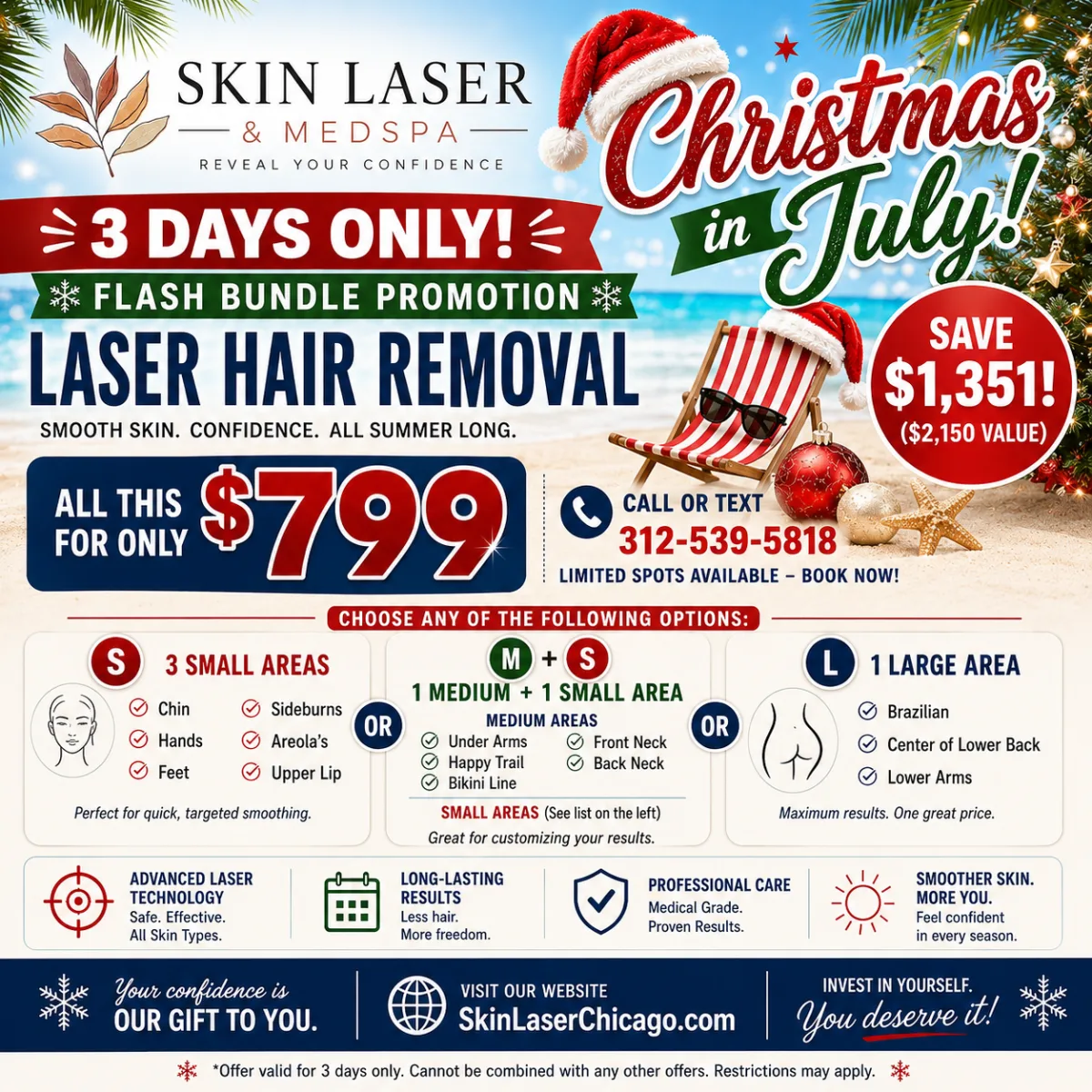Christmas in July flash bundle ad: laser hair removal, 3 days only, all for $799, save $1,351